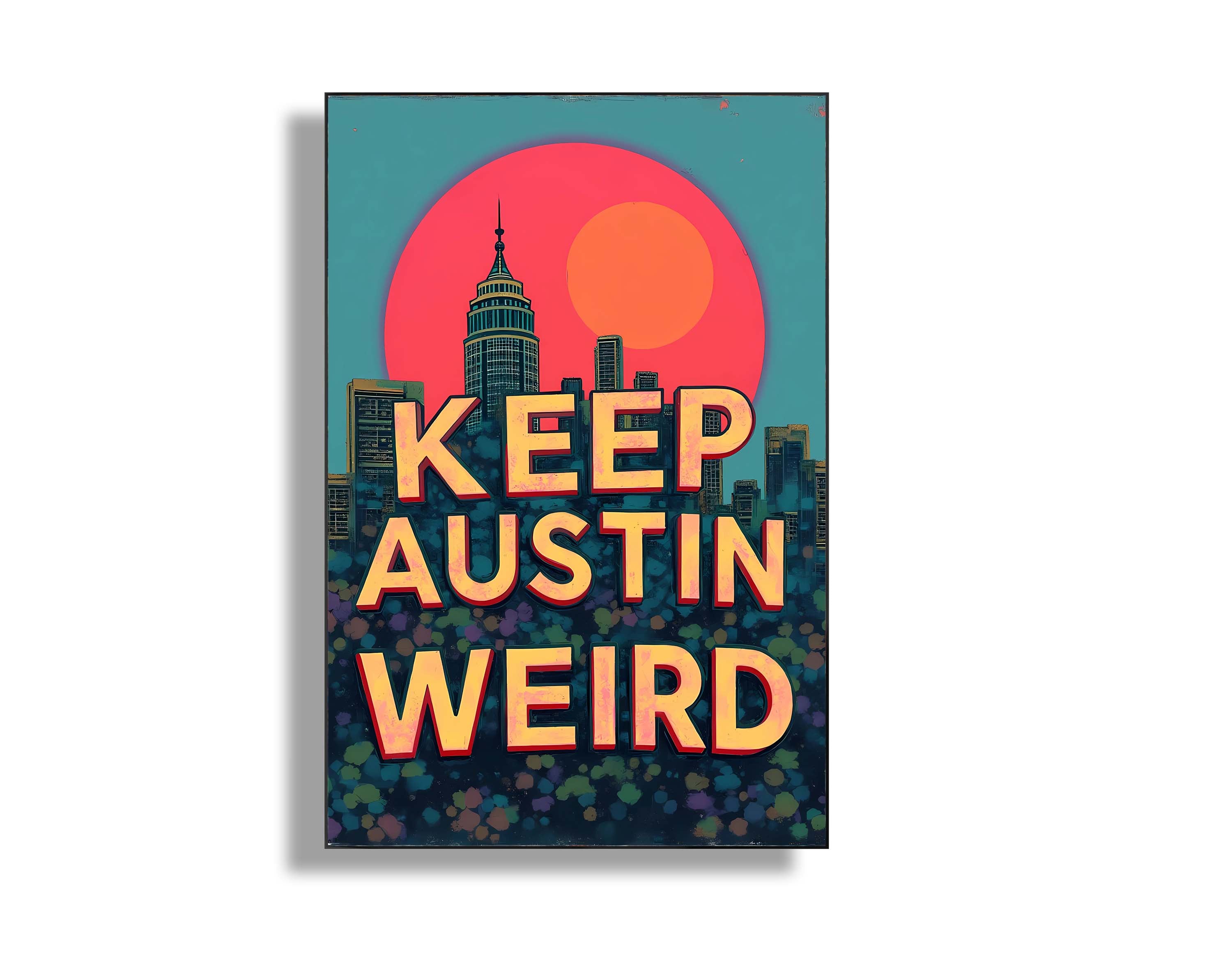 Keep Austin Weird