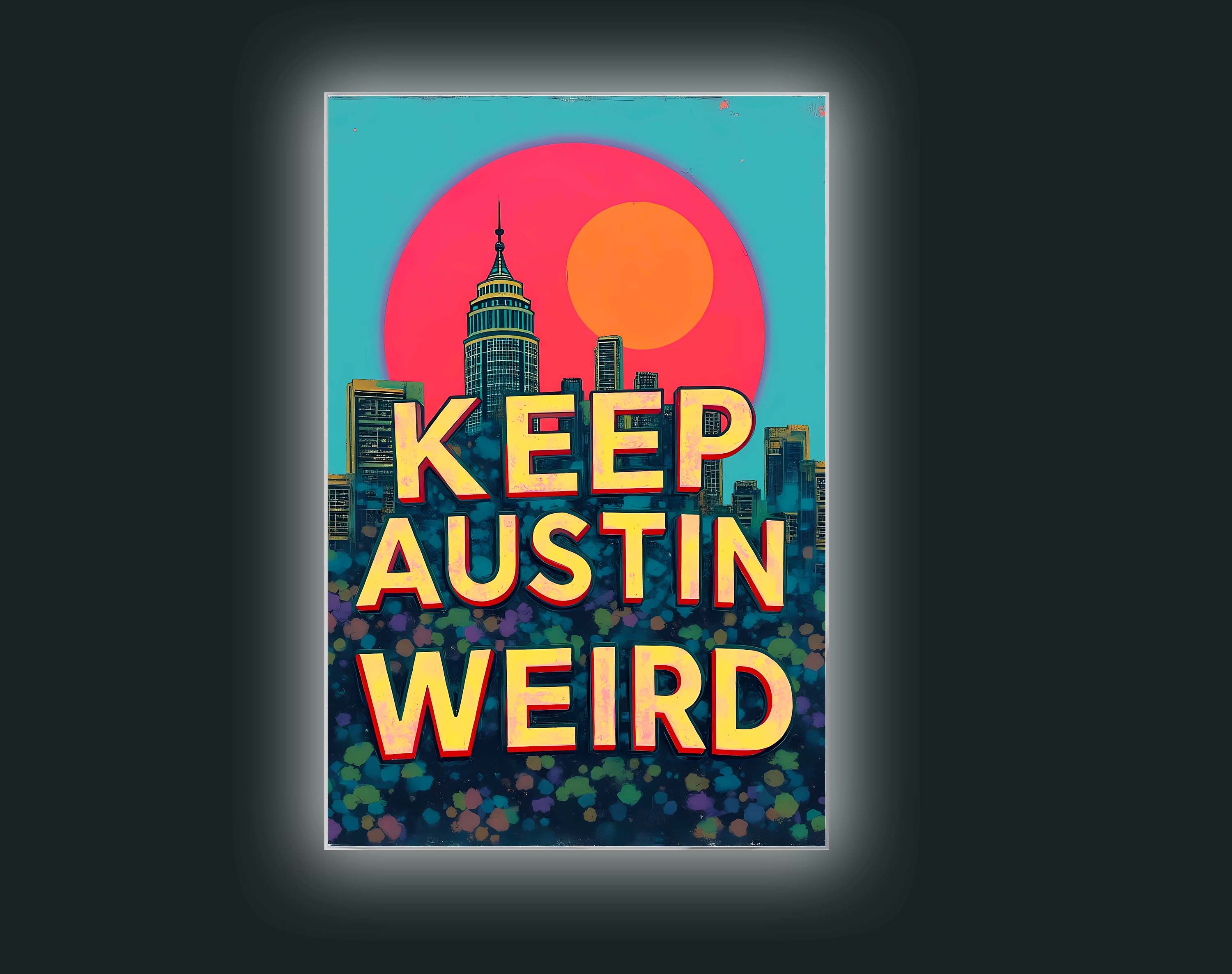 Keep Austin Weird